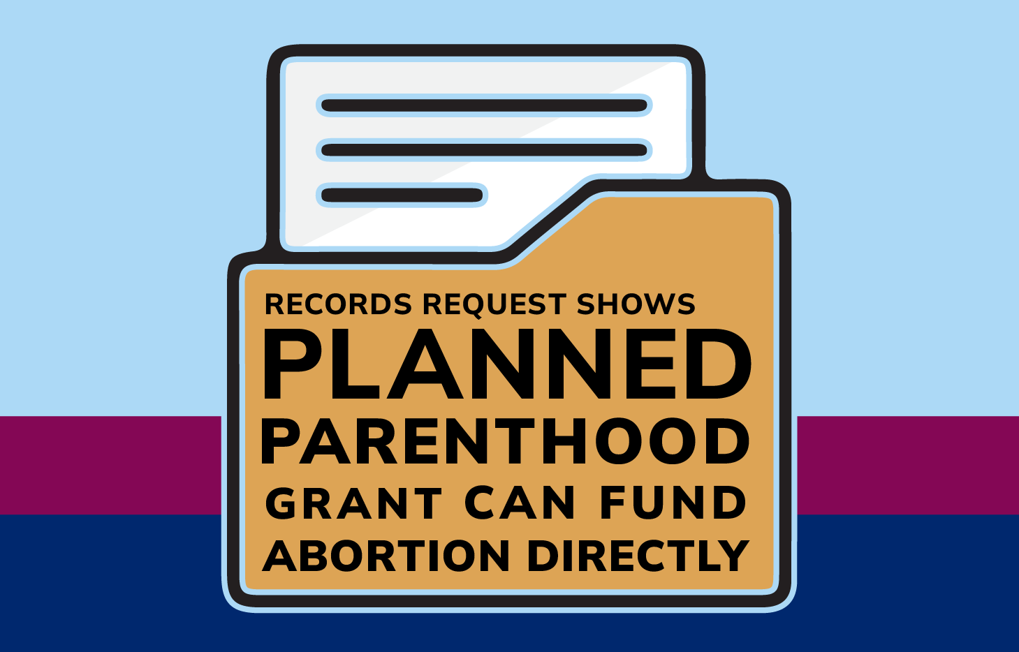 Records Request Shows Planned Parenthood Grant Can Fund Abortion Directly